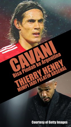 Henry Bermimpi Jadi Pelatih Arsenal, Cavani Hengkang?