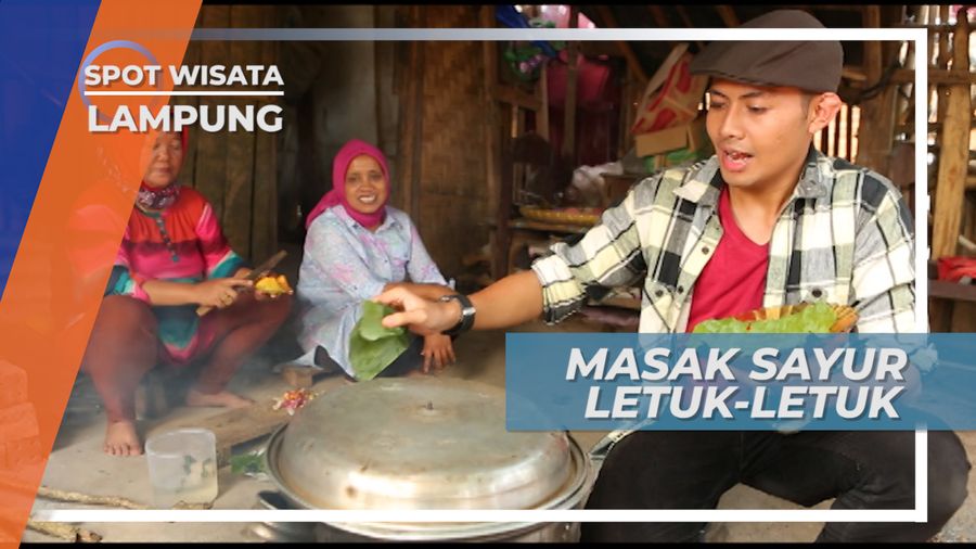 Memasak Sayur Letuk-letuk, Kuliner Unik Khas Lampung