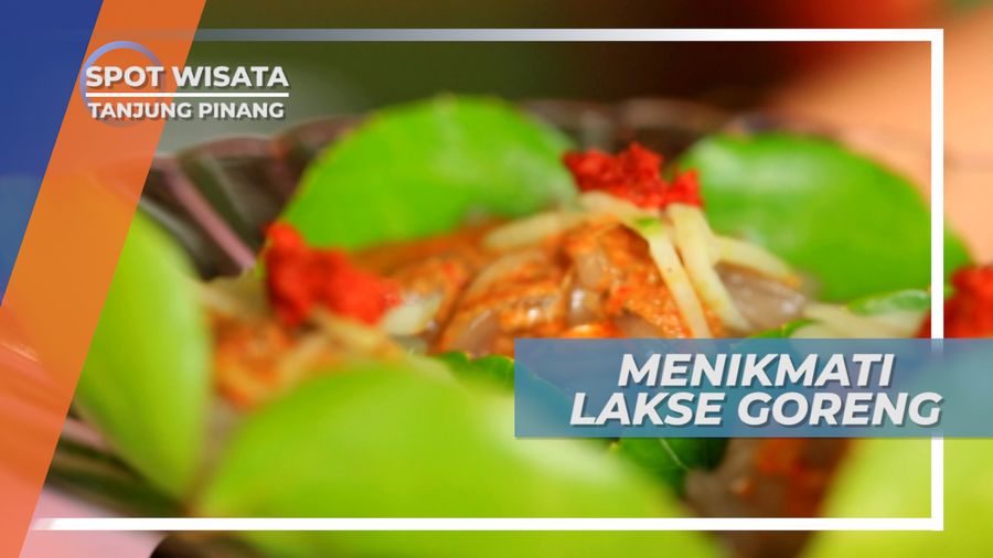 Menikmati Lakse, Kuliner Khas Tanjung Pinang yang Mirip Spaghetti