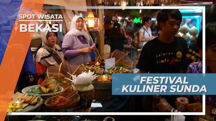 Festival Kuliner Sunda, Obat Kangen Makanan Khas Sunda, Bekasi
