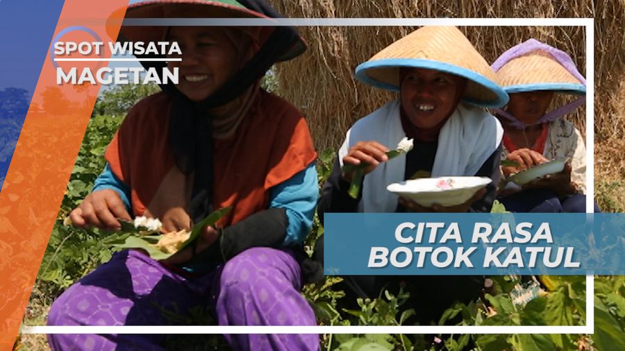 Cita Rasa Botok Katul, Magetan