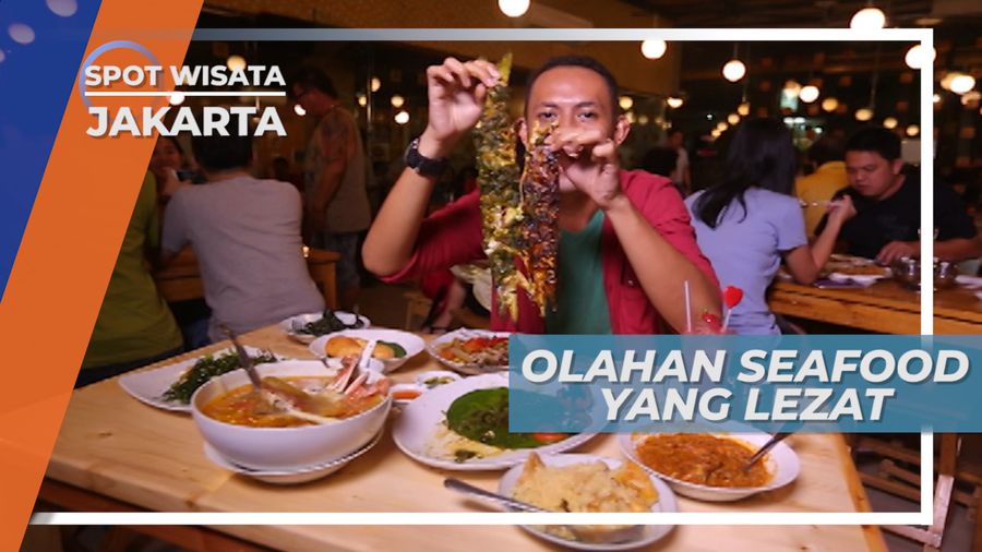 Kawasan Jakarta Utara, Surga Bagi Para Pecinta Seafood