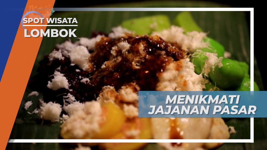 Menikmati Manisnya Jajanan Pasar Lombok