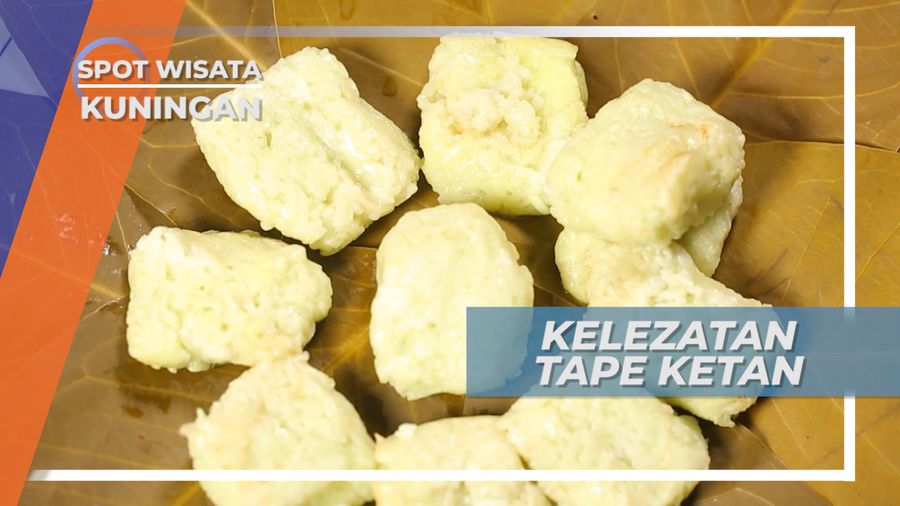 Si Manis ragi Tanpa Gula Tape Ketan Desa Tarikolot Kuningan Jawa Barat 