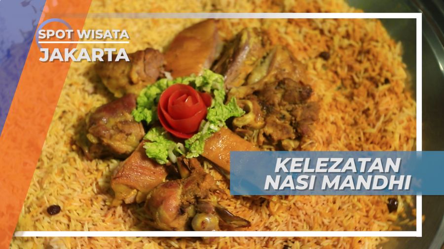 Nasi Mandhi, Kelezatan Kuliner Arab di Jakarta