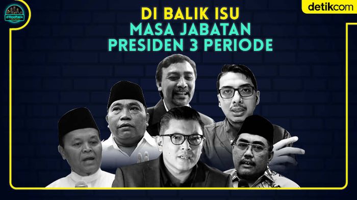 Di Balik Isu Masa Jabatan Presiden Tiga Periode