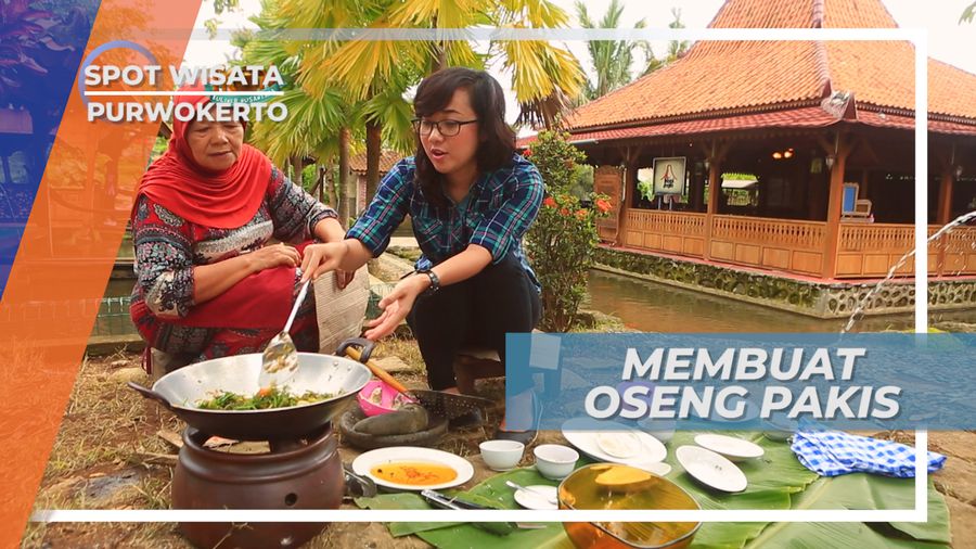 Membuat Oseng Pakis, Pasangan Wajib Ikan Lembutan, Purwokerto