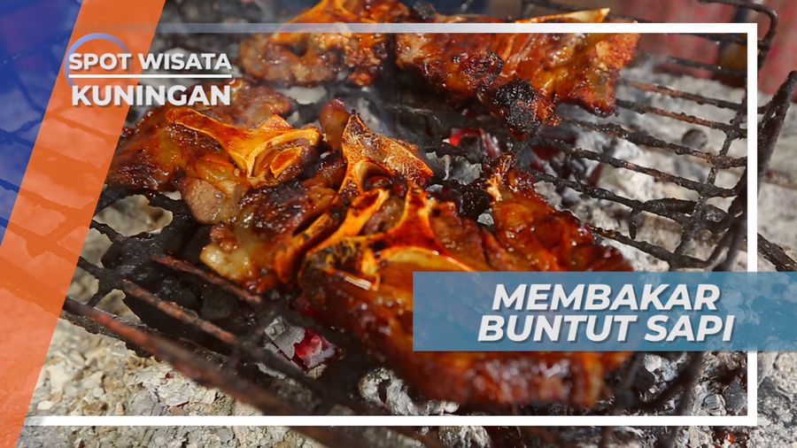Menambah Kelezatan, Buntut Sapi Dibakar Hingga Rata, Kuningan
