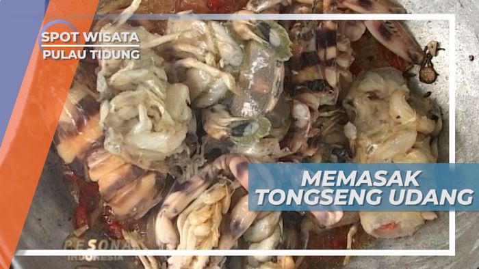 Memasak Tongseng Udang, Kuliner Khas Pulau Tidung yang Menggoda