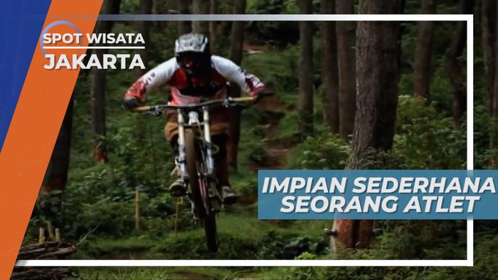 Impian Sederhana Seorang Atlet Penakluk Downhill, Jakarta