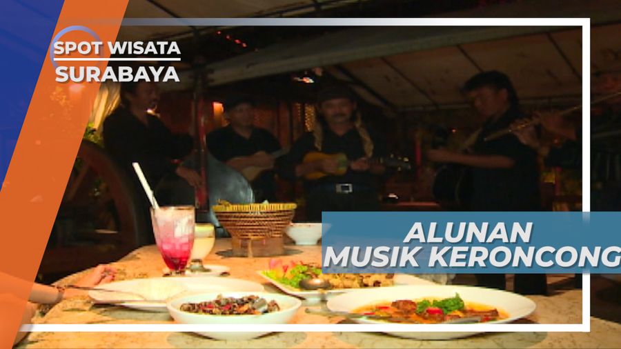 Syahdu, Bersantap Ditemani Alunan Musik Keroncong Surabaya