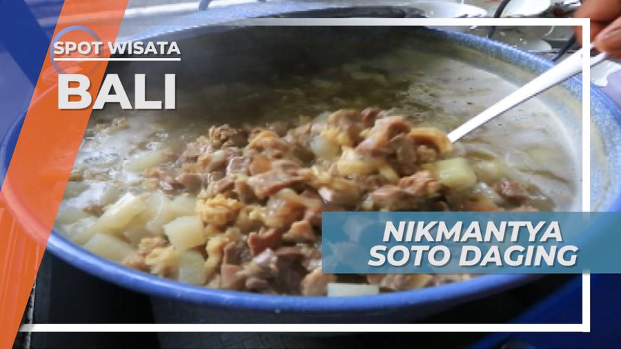 Nikmatnya Kuah Kaldu Soto Daging Khas Bali