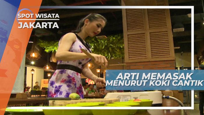 Arti Memasak Menurut Koki Cantik, Jakarta