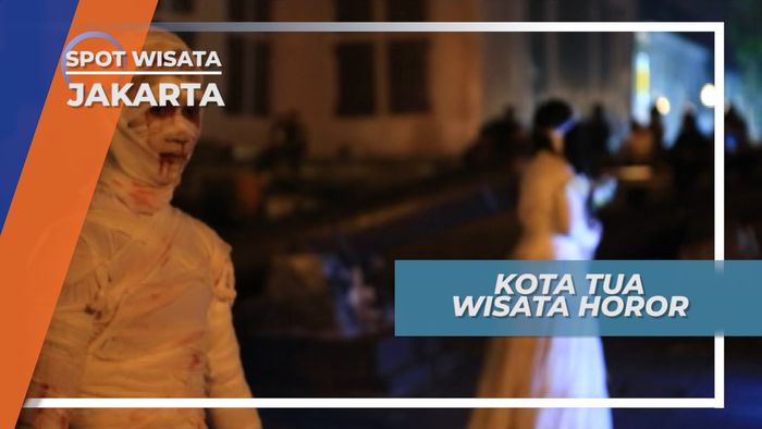 Wisata Bernuansa Mistis, Kota Tua Bisa Jadi Pilihan, Jakarta
