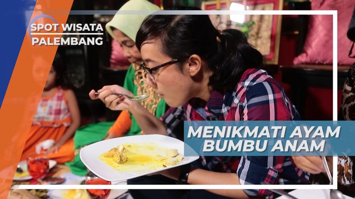 Ayam Bumbu Anam, Asam Gurihnya Kuliner Palembang