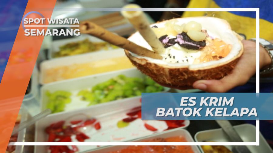 Es Krim Batok Kelapa, Jajanan Pencuci Mulut Kuliner Malam Semarang 