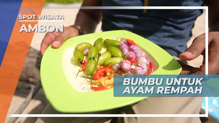 Ayam Rempah Ambon Aneka Bumbu ala Pantai Liang Salahutu, Maluku Tengah 