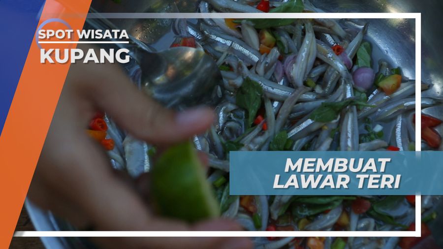 Lawar Teri, Kuliner Teri Segar Menyerupai Acar Khas Kupang
