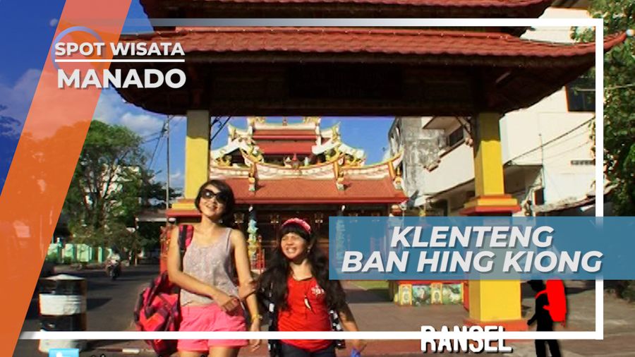Klenteng Ban Hing Kiong Manado Sulawesi Utara