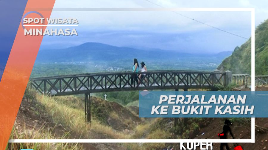 Menaiki 2245 Anak Tangga Menuju ke Bukit Kasih Kanonang, Minahasa