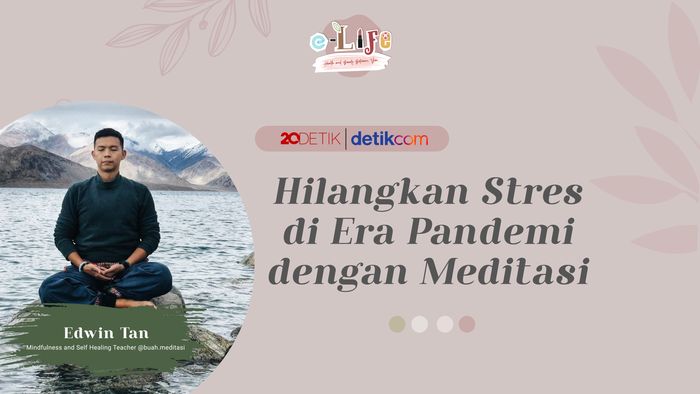 Hilangkan Stres di Era Pandemi Dengan Meditasi