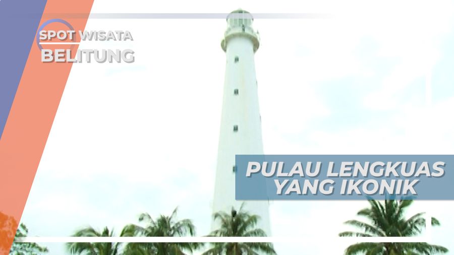 Menikmati Keindahan Pulau Lengkuas dari Atas Mercusuar, Belitung