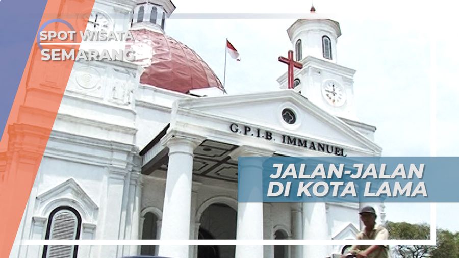 Gereja Blenduk, Ikon Kota Tua Semarang yang Melegenda