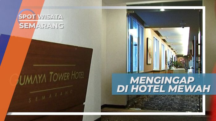 Menikmati Hotel Mewah di Semarang