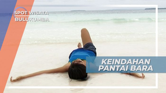 Pantai Bara, Pasir Putih nan Sunyi Serasa Milik Pribadi di Bulukumba Sulawesi Selatan