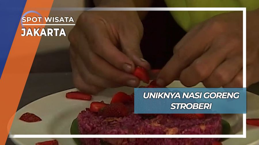 Nasi Goreng Stroberi Jakarta