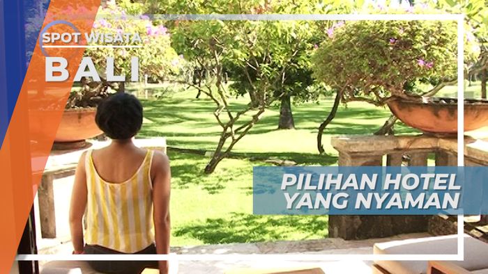 Pilihan Hotel yang Nyaman Ketika Berlibur ke Bali