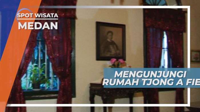 Mengunjungi Rumah Tjong A Fie, Objek Wisata Bersejarah di Medan