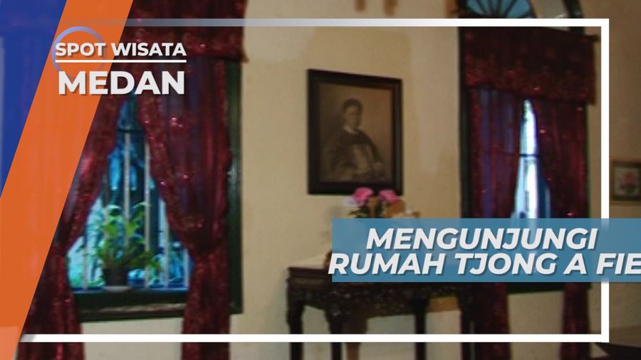 Mengunjungi Rumah Tjong A Fie, Objek Wisata Bersejarah di Medan