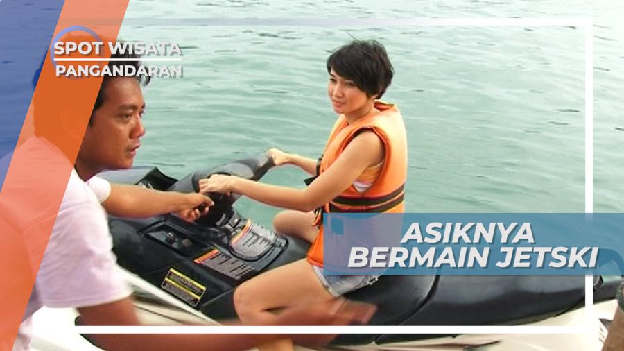 Bermain Jetski di Pantai Timur Pangandaran Jawa Barat 