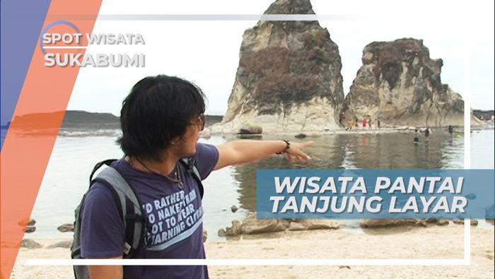 Pantai Tanjung Layar Sawarna, Wisata Keindahan Alam Laut Selatan Jawa Barat