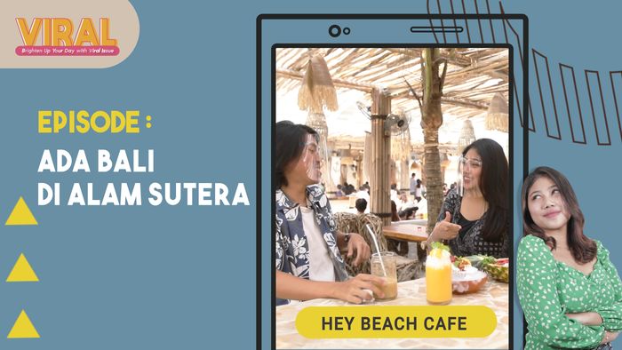 Hey Beach Alam Sutera, Restoran Pasir Putih ala Bali di Tengah Kota