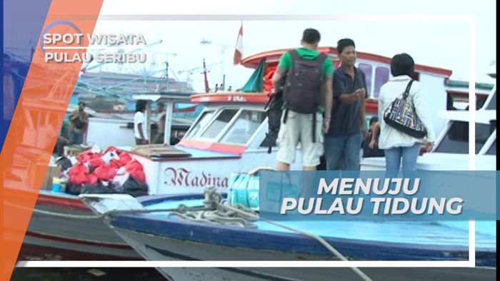 Berlayar Menuju Pulau Tidung Kepulauan Seribu