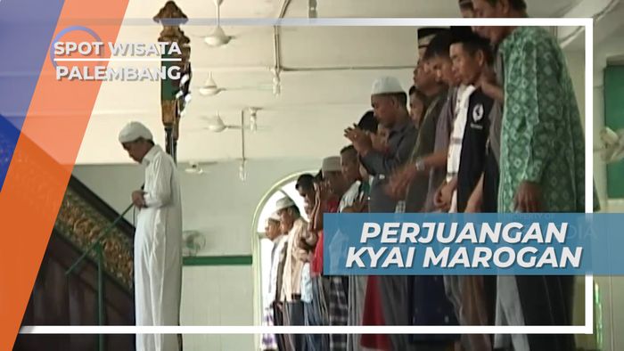 Dua Masjid di Sisi Sungai Musi Palembang, Bukti Perjuangan Kyai Marogan