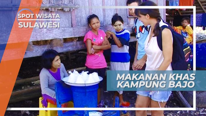 Makanan Khas Warga Kampung Bajo Sulawesi Tenggara