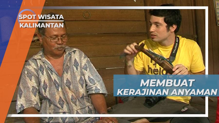 Kerajinan Mandau dan Anyaman Suku Dayak Desa Eheng Kalimantan Timur