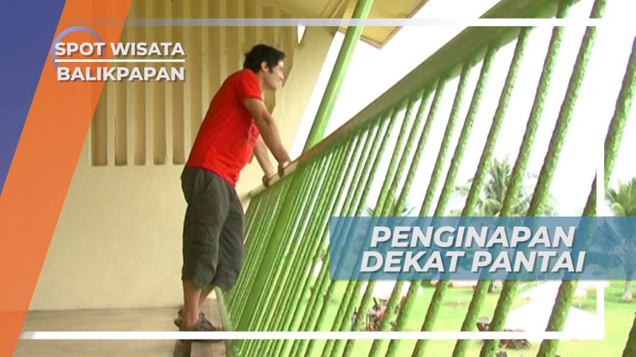 Penginapan dengan Pemandangan Indah di Tepi Pantai, Balikpapan