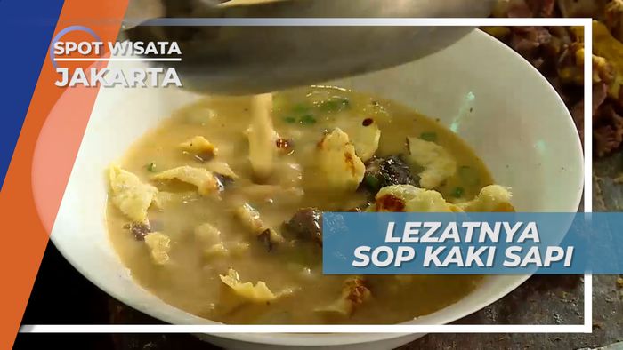 Sop Kaki Sapi Haji Agus Barito, Cita Rasa Nikmat Kuliner Jakarta