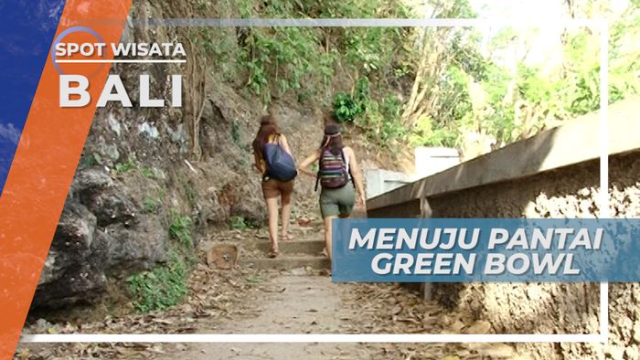 Menuju Pantai Green Bowl, Menuruni Ratusan Anak Tangga di Ungasan Bali