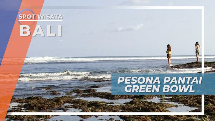 Pantai Green Bowl, Ombaknya Para Surfer Dunia Mengunjungi Ungasan Bali