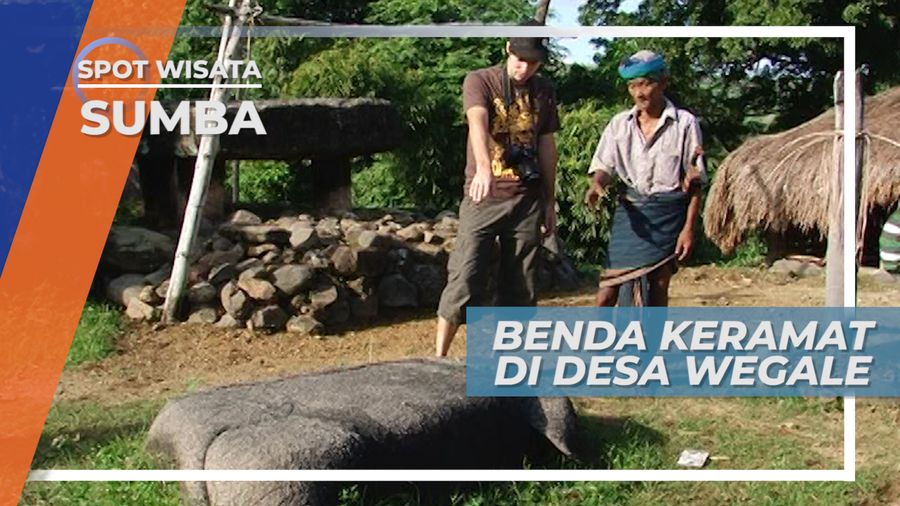 Mengunjungi Desa Wegale, Desa yang Banyak Batu dan Benda Keramat, Sumba