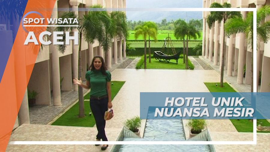 Megah dan Mewahnya Hotel Unik Bernuansa Timur Tengah, Aceh