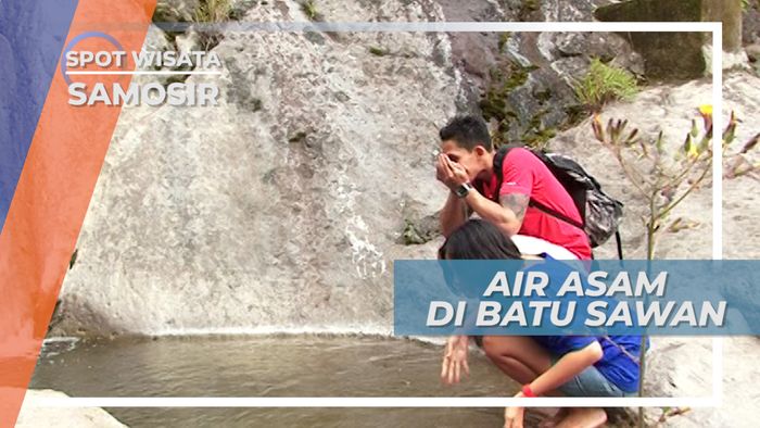 Uniknya Batu Sawan, Aliran Airnya Memiliki Rasa yang Asam, Samosir