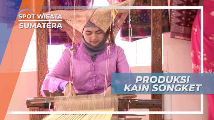 Tenun Songket, Tradisi yang Dipertahankan di Nagari Pandai Sikek, Sumatera Barat