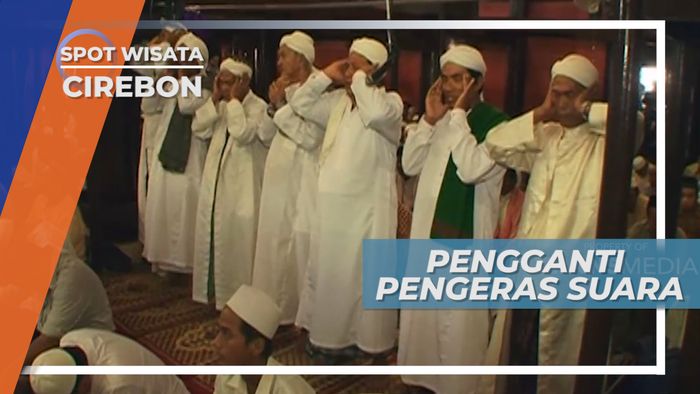 Adzan Pitu, Tradisi Turun-temurun Warisan Sunan Gunung Jati, Cirebon