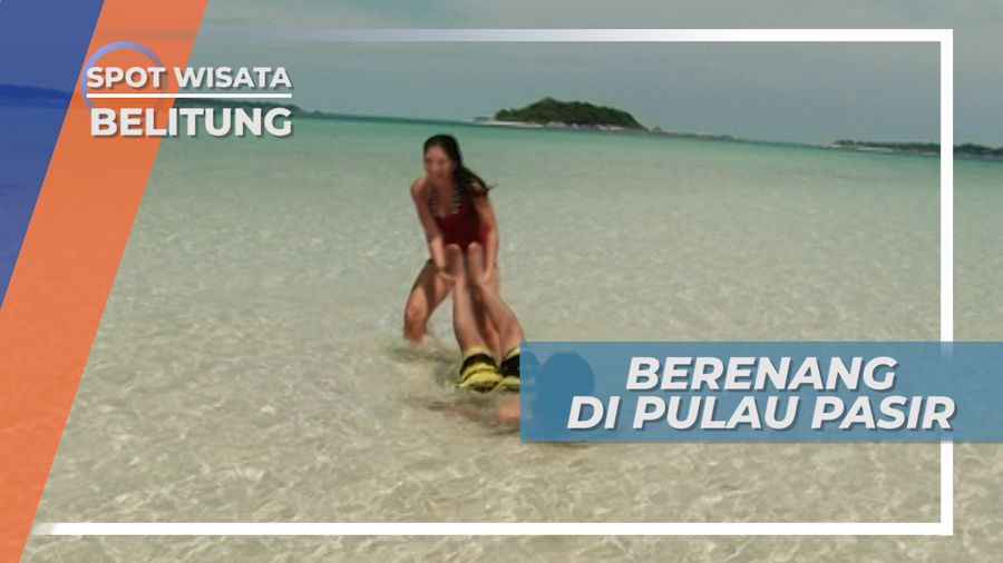 Pulau Pasir Belitung, Air Tenang Berenang Jadi Senang